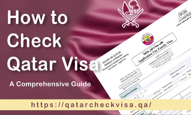 How to Check Qatar Visa: A Comprehensive Guide