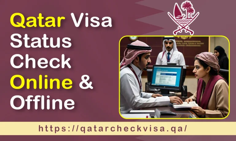 Qatar Visa Status Check Online | QVC Qatar Visa Status Check