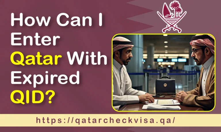 How Can I Enter Qatar With Expired QID