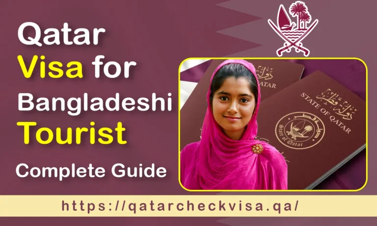 Qatar Visa for Bangladeshi Tourist